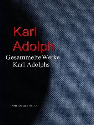 cover image of Gesammelte Werke Karl Adolphs